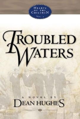 Hearts of the Children, Vol. 2: Troubled Waters