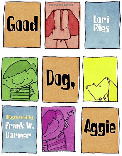 Good Dog, Aggie by Lori Ries