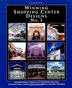 Winning Shopping Center Designs by International Council of Shopping Centers