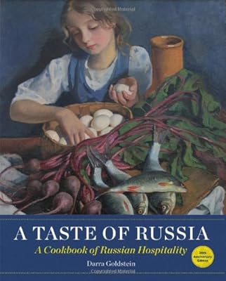 A Taste of Russia: A Cookbook of Russia Hospitality