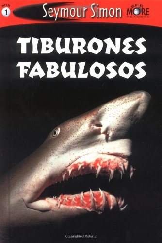 See More Readers: Tiburones Fabulosos - Nivel 1: Incredible Sharks (Spanish Edition) by Seymour Simon