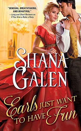 Earls Just Want to Have Fun (Covent Garden Cubs Book 1) by Shana Galen