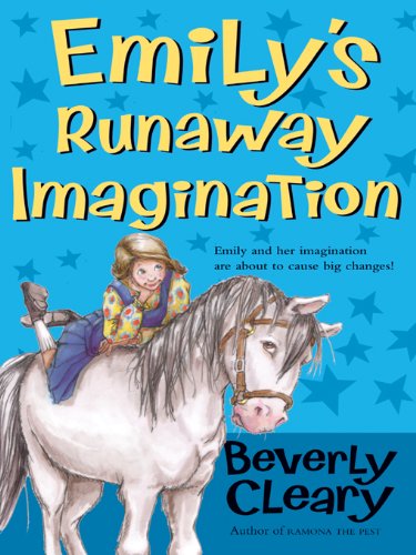 Emily's Runaway Imagination by Beverly Cleary