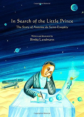 In Search of the Little Prince by Bimba Landmann