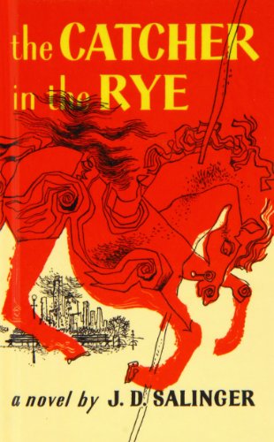 Catcher in the Rye by J. D. Salinger