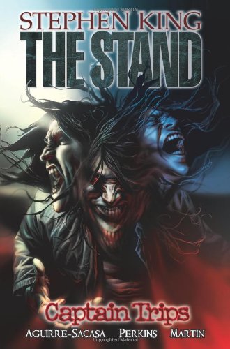 Stephen King's The Stand Vol. 1: Captain Trips by Roberto Aguirre-Sacasa