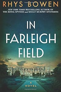 In Farleigh Field: A Novel of World War II