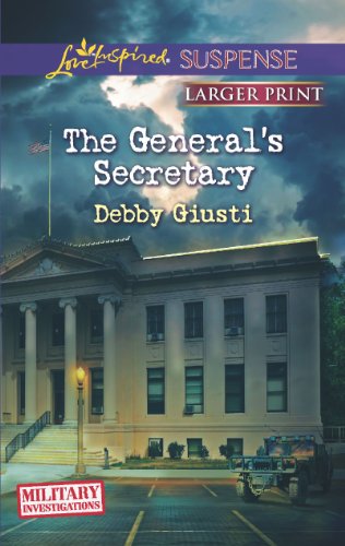 The General's Secretary by Debby Giusti
