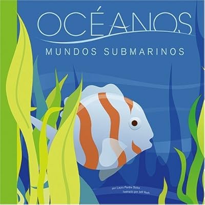 Océanos: Mundos submarinos (Ciencia Asombrosa) (Spanish Edition)
