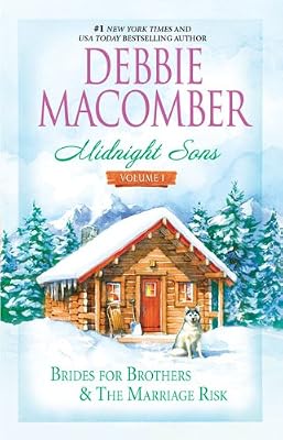 Midnight Sons Volume 1: Brides for Brothers The Marriage Risk (Midnight Sons (Mira))