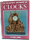 The collector's dictionary of clocks,