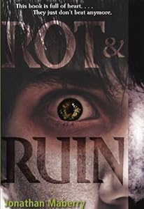 Rot & Ruin (Turtleback School & Library Binding Edition)