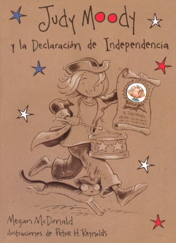Judy Moody Y La Declaracion De Independencia by Megan McDonald