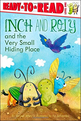 Inch and Roly and the Very Small Hiding Place by Melissa Wiley