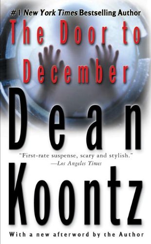 The door to December by Dean R Koontz