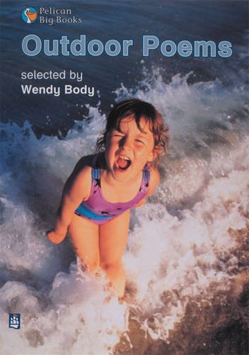 Outdoor Poems: Small Book (Pack of 6) (Pelican Big Books) by Wendy Body
