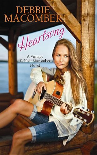 Heartsong by Debbie Macomber