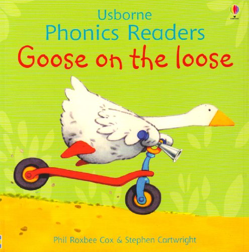 Goose on The Loose by Phil Roxbee Cox