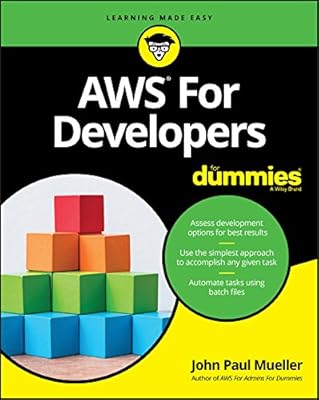 AWS For Developers For Dummies (For Dummies (Computers))