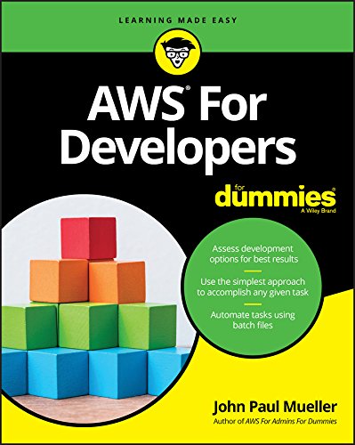 AWS For Developers For Dummies (For Dummies (Computers)) by John Paul Mueller