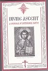 Divine Ascent: A Journal of Orthodox Faith, Lent 2008, Number 11