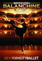 New York City Ballet: Bringing Balanchine Back