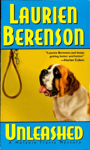 Unleashed (A Melanie Travis Mystery Book 7) by Laurien Berenson