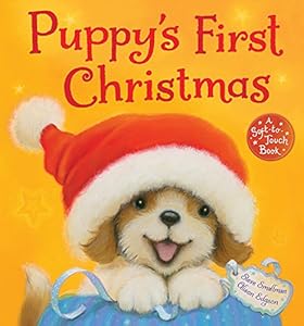 Puppy's First Christmas: A Soft-To-Touch Book