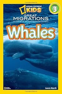 National Geographic Readers: Great Migrations Whales