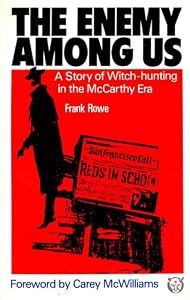Enemy Among Us: A Story of Witch-Hunting in the McCarthy Era