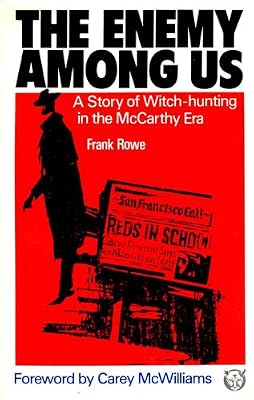 Enemy Among Us: A Story of Witch-Hunting in the McCarthy Era