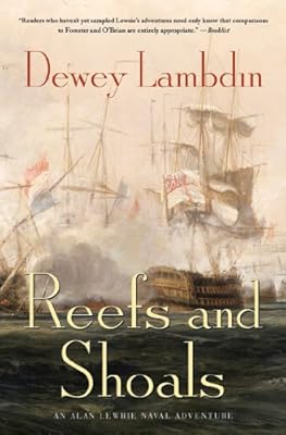Reefs and Shoals: An Alan Lewrie Naval Adventure
