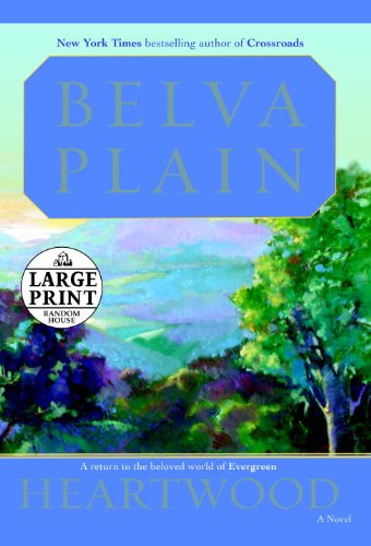 Heartwood: A Novel by Belva Plain