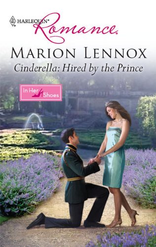 Cinderella: Hired by the Prince by Marion Lennox