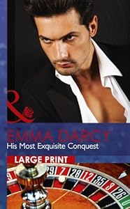 His Most Exquisite Conquest