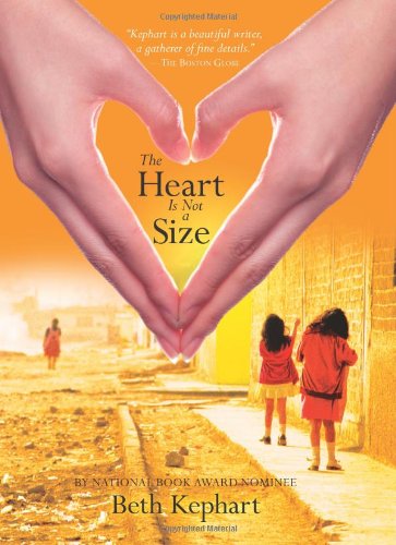 The Heart Is Not a Size by Beth Kephart