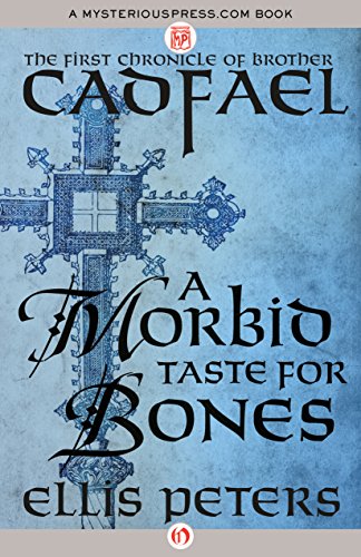 A Morbid Taste for Bones by Ellis Peters
