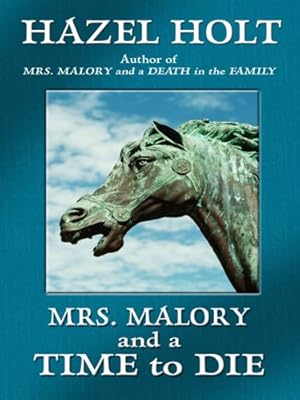 Mrs. Malory and a time to die