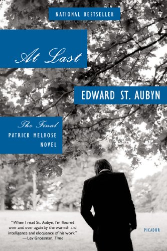 At Last: The Final Patrick Melrose Novel by Edward St. Aubyn