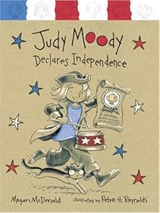 Judy Moody Declares Independence (Book #6)