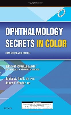 Ophthalmology Secrets in Color First South Asia Edition [Sep 09, 2016] Gault, Janice A.