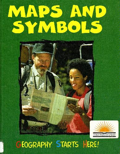 Maps and Symbols (Geography Starts Here) by Angela Royston