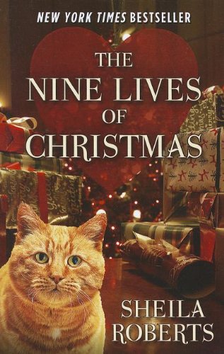 The Nine Lives of Christmas by Sheila Roberts