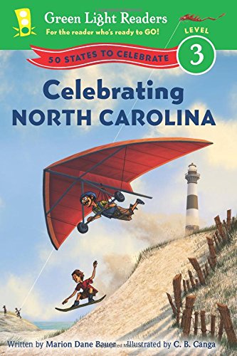 Celebrating North Carolina: 50 States to Celebrate by Marion Dane Bauer