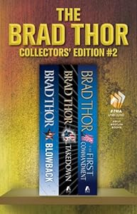Brad Thor Collectors' Edition #2: Blowback, Takedown, The First Commandment