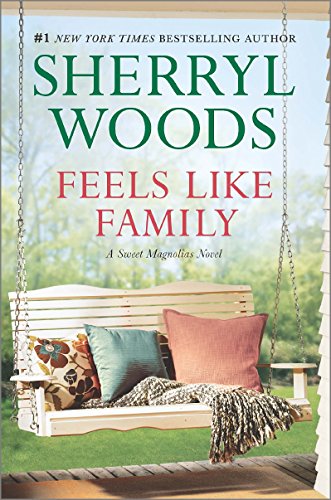 Feels Like Family: Sweet Magnolias by Sherryl Woods