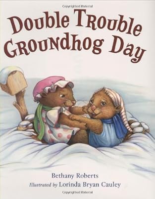 Double Trouble Groundhog Day
