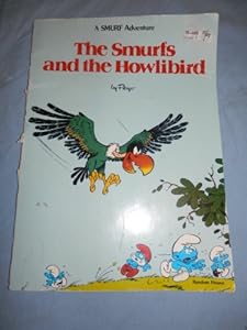 The Smurfs &amp; the Howlibird
