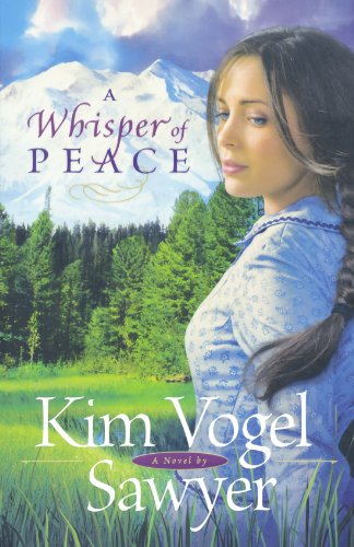 A Whisper of Peace by Kim Vogel Sawyer