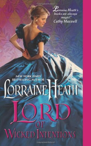 Lord of Wicked Intentions by Lorraine Heath